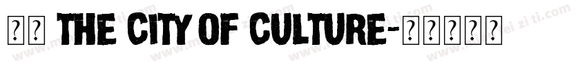 银川 The city of culture字体转换